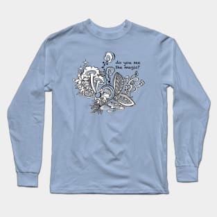 Do You See The Magic? Long Sleeve T-Shirt